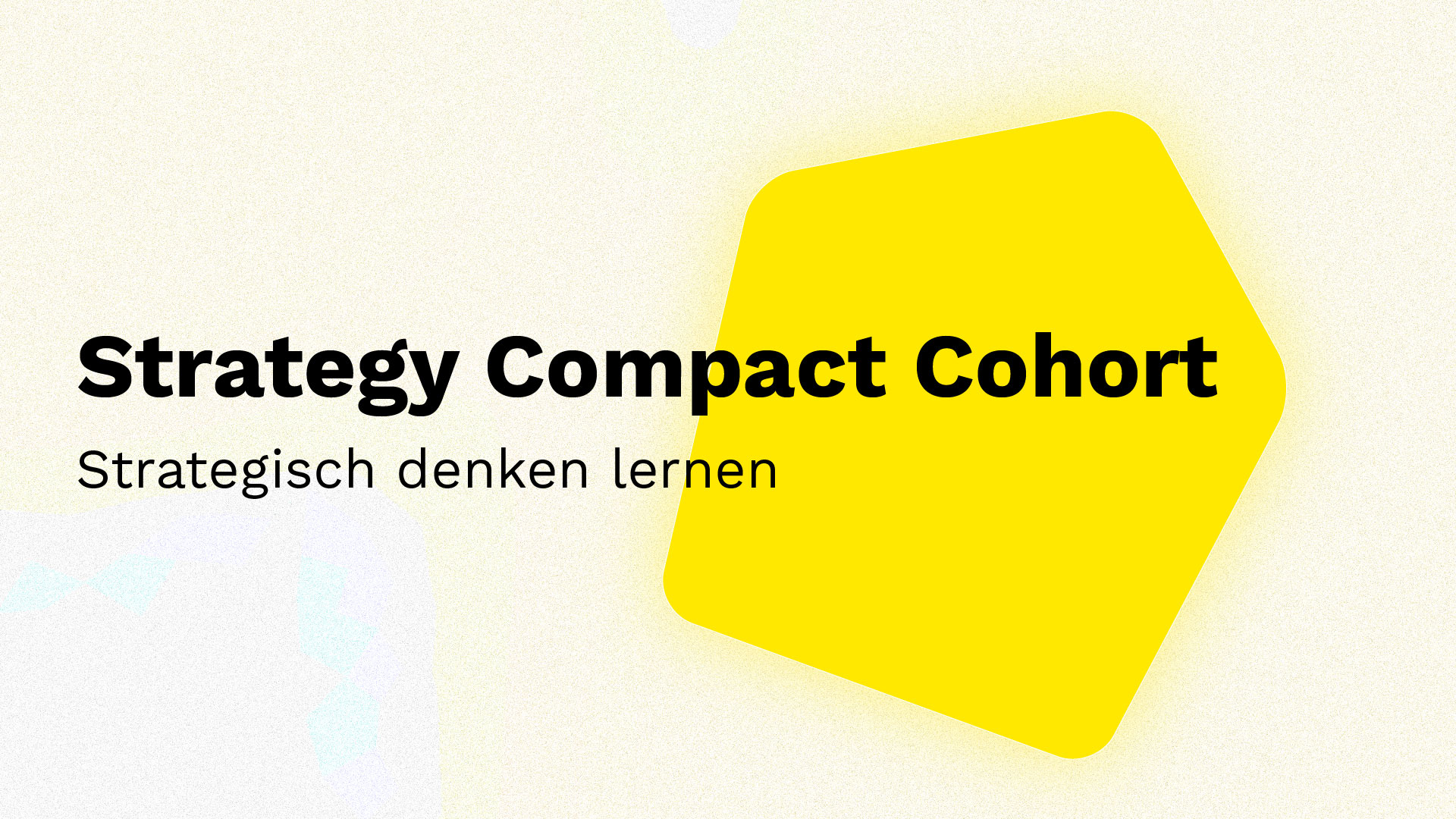 Strategy Compact Cohort